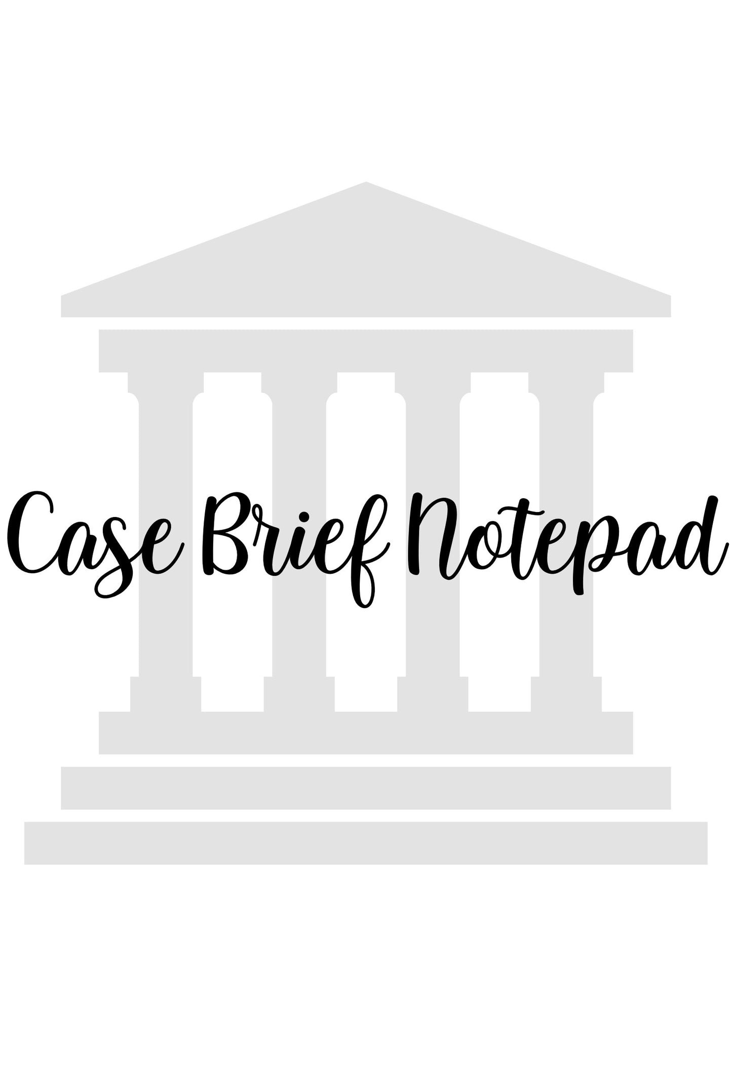 Case Brief Notepad (Version 2)