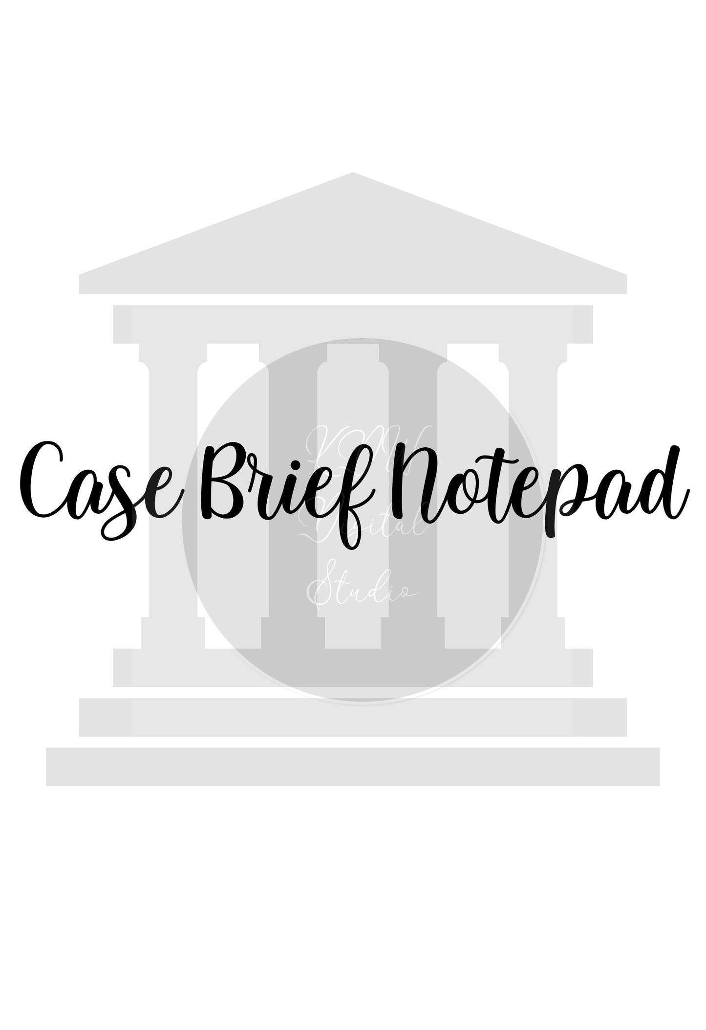 Case Brief Notepad (Printable)
